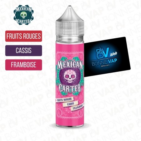 Fruits Rouges Cassis Framboise 50ml - Mexican Cartel