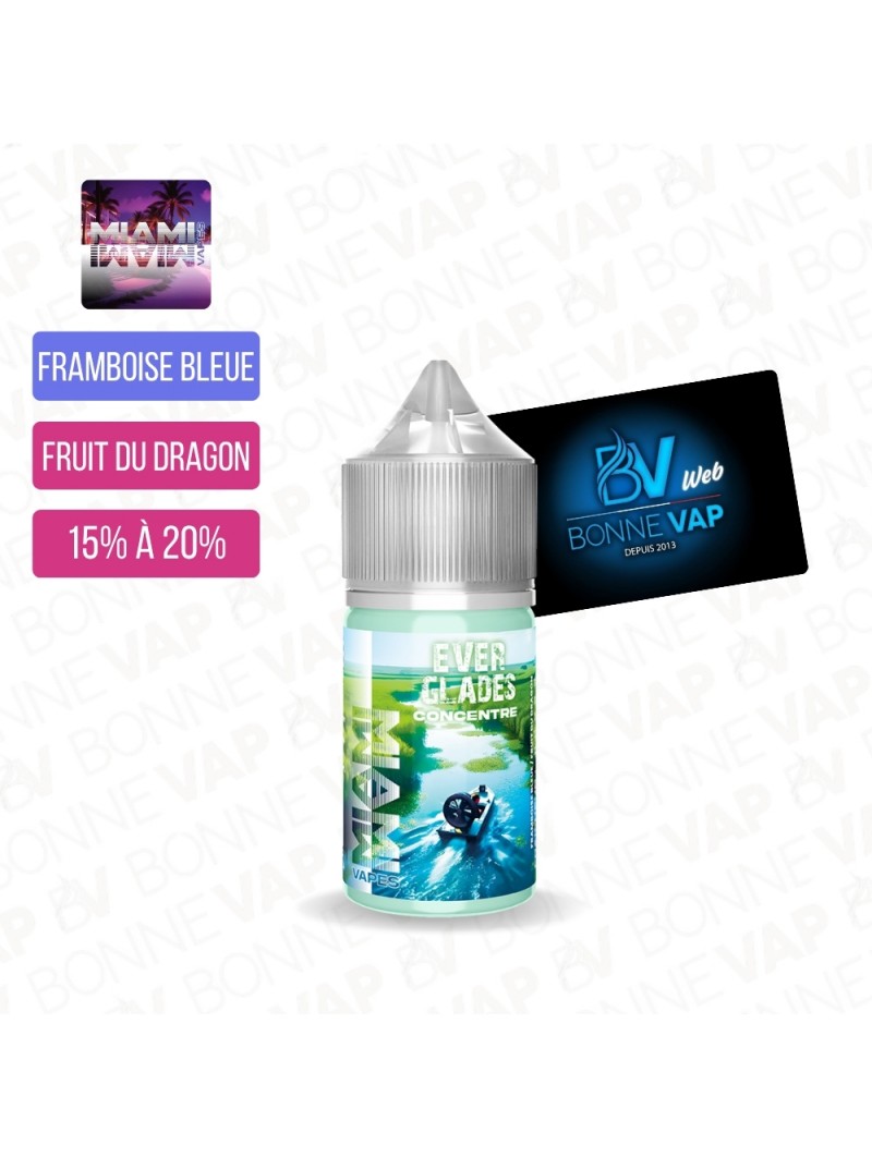 Concentré Ever Glades 30ml - Miami Vapes
