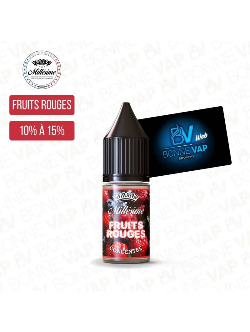 Concentré Fruits Rouges 10ml - Millésime