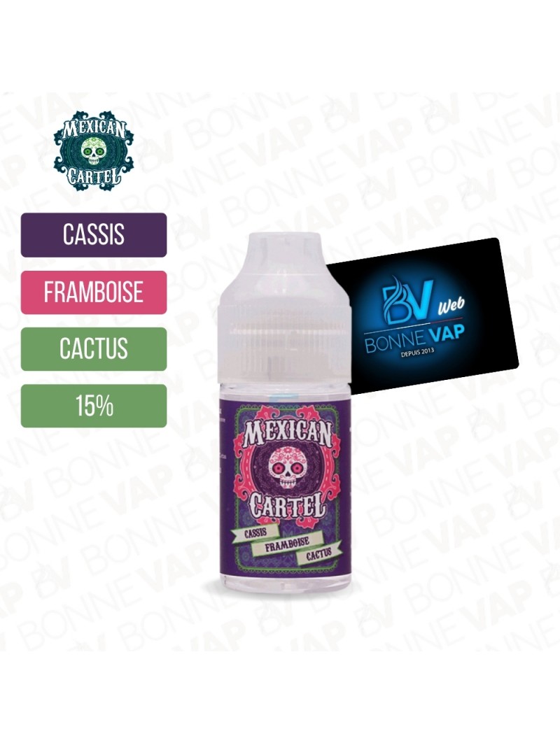 Concentré Cassis Framboise Cactus 30ml - Mexican Cartel