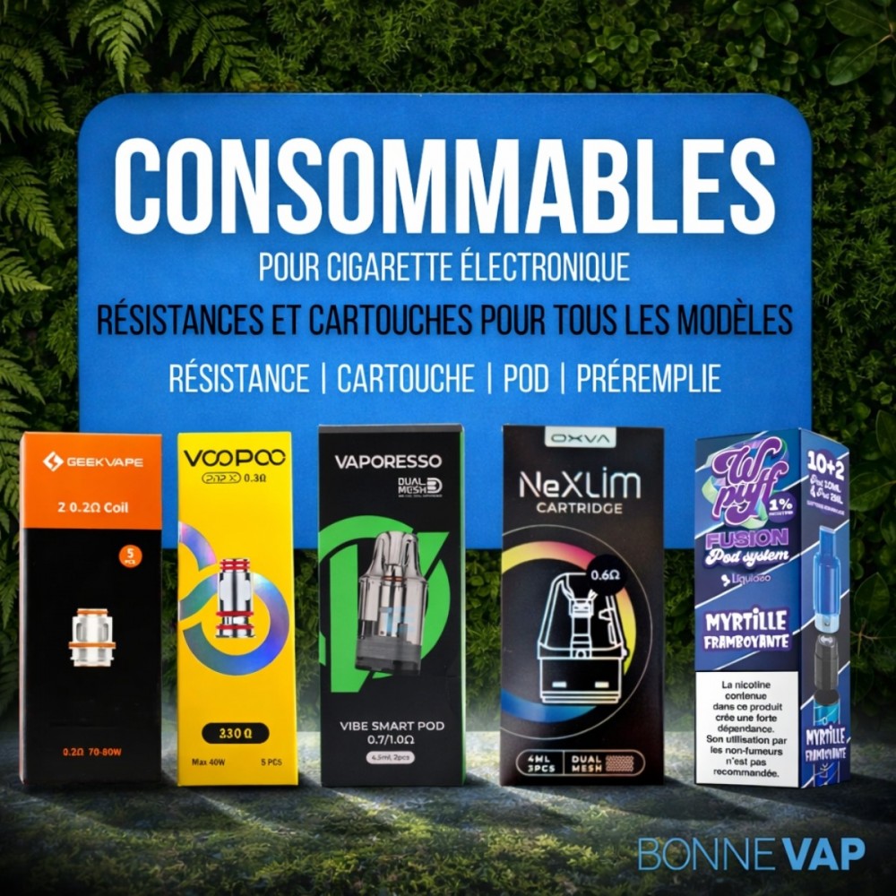 Résistances, cartouches et pods e-cigarette | BONNE VAP